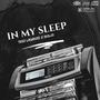 In My Sleep (feat. 1Solo1) [Explicit]