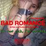 BAD ROMANCE (Explicit)