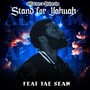 Stand for Yahuah (feat. Tae Sean)