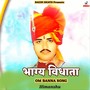 Bhagy Vidhata