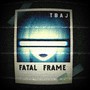 FATAL FRAME