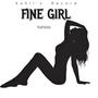 Fine Girl (Explicit)