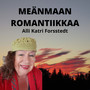 Meänmaan romantiikkaa