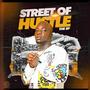 Street Of Hustlers (Explicit)