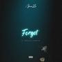 Forget (feat. Chong Lee & Graham ZM) [Explicit]