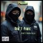 Don't Panic (feat. Kaspa Killa) [Explicit]