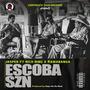 ESCOBA SZN (feat. RICH RING & KAWABANGA)