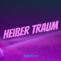 Heißer Traum (Explicit)