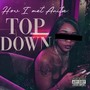 How I Met Anita : Top Down (Explicit)