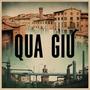 QUA GIÚ (feat. Giacomo XL & Talmek) [Explicit]