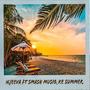 Ke Summer (feat. Smash Musiq)