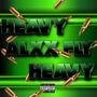 HEAVY HEAVY (Explicit)