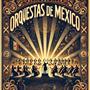 Orquestas de México