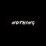 Nothing