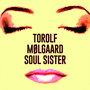 Soul Sister (feat. Erik Moseholm & Bjarne Rostvold)