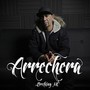 Arrechera (Explicit)