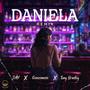 Daniela (Remix) [Explicit]