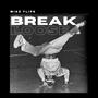 Break Loose (Explicit)