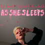 As She Sleeps (Explicit)