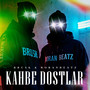 KAHBE DOSTLAR
