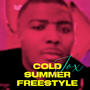 Cold Boy Summer Freestyle (Explicit)