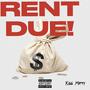 RENT DUE! (Explicit)