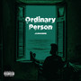 Ordinary Person (Explicit)
