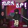 Turn Up! (Explicit)