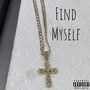 Find Myself (Explicit)