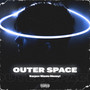 Outer Space (Explicit)