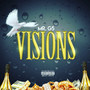 Visions (Explicit)