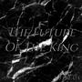 The Future Of The King (Unofficial The Lord Of The Rings Soundtrack)