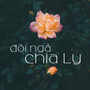 Đôi ngã chia ly