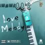 Love Melody (Explicit)