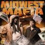 Midwest Mafia (Explicit)
