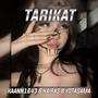 Tarikat (feat. Kairas & Yotasama) [Explicit]