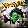 Knoxville (Explicit)