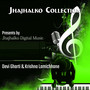 Jhajhalko Collection