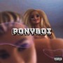 PONYBOI (Explicit)