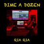 Dime A Dozen (Explicit)