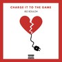 Charge It to the Game (Explicit)