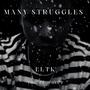 Many Struggles (Explicit)