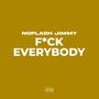 **** Everybody (Explicit)