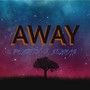 Away (Explicit)