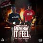 Know How It Feel (Explicit)