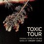 Toxic Tour (From the Web Series Toxic Tour)