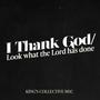 I Thank God/Look What The Lord Has Done (feat. Milai Ono) [Live]