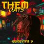 Them Days (Explicit)