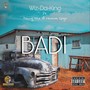 Badi (feat. Gawula & Young Vee) [Explicit]