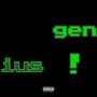 genius ! (Explicit)